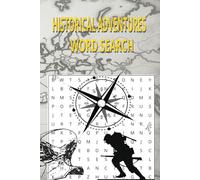 Historical Adventures Word Search Puzzle Book.: Word searches with Easy to Read print about Word War II, Genealogy Travel, Archaeological Digs, and ... Puzzles … for Vacations, Holidays and Free Ti