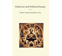 Historical and Political Essays