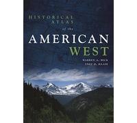 Historical Atlas of the American West by Warren A. Beck (1999-12-31)