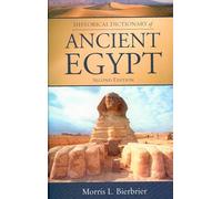 Morris L. Bierbrier Historical Dictionary of Ancient Egypt (Copertina rigida)