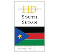 Historical Dictionary of South Sudan