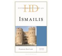 Historical Dictionary of the Ismailis