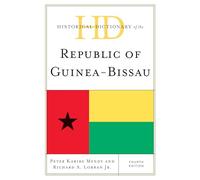 Historical Dictionary of the Republic of Guinea-Bissau