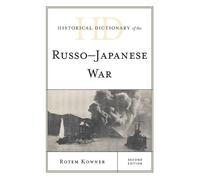 Historical Dictionary of the Russo-Japanese War (Copertina rigida)
