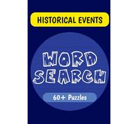 Historical Events Word Search Puzzle Book: Word Searches with Easy to Read Print about Historical Events, World History, and More | 6x9 inches | 60+ ... for History Buffs, Educators, and Puzzle Fans