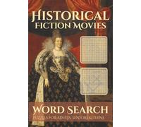 Historical Fiction Movies Word Search Book: Word Searches with Easy to Read Print about Iconic Films, Eras, Figures and More | 6x9 inches, 110 pages | ... Gift for Free Time, Vacations, Holidays