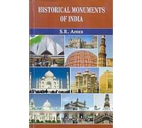 Historical Monuments of India [Paperback] Dr. S. R. Arora