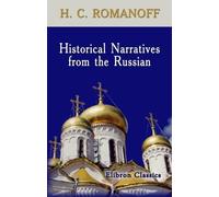 Historical Narratives from the Russian
