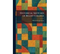 Historical Sketches of Beloit College