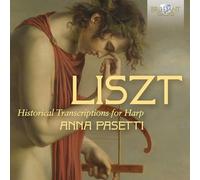 Anna Pasetti – Liszt: Historical Transcriptions for Harp – CD – Edel