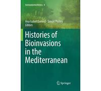 Histories Of Bioinvasions In The Mediterranean - Ana Isabel Queiroz - 2018