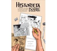 Historieta Doble: A Graphic History of Participatory Action Research