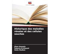 Historique des maladies rénales et des cellules souches