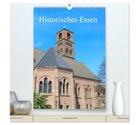 Historisches Essen (hochwertiger Premium Wandkalender 2026 DIN A2 hoch), Kunstdruck in Hochglanz: Eine Führung zu den eindrucksvollsten Denkmälern und Statuen der Ruhrmetropole Essen.