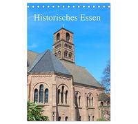 Historisches Essen (Tischkalender 2026 DIN A5 hoch), CALVENDO Monatskalender: Eine Führung zu den eindrucksvollsten Denkmälern und Statuen der Ruhrmetropole Essen.