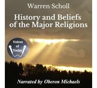 History and Beliefs of the Major Religions