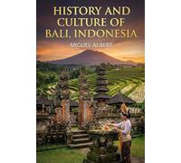 History and Culture of Bali, Indonesia