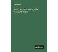History and Directory of Ionia County, Michigan