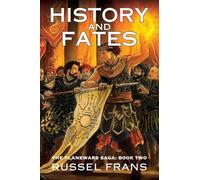 History and Fates: The Planewars Saga, Book Two: 2