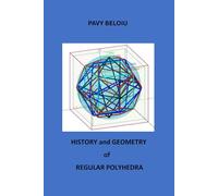 History and Geometry of Regular Polyhedra