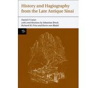 History and Hagiography From the Late antique Sinai: 53