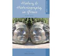 History and Historiography in Greece: Recent Trends