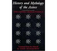History and Mythology of the Aztecs (Tascabile)