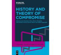 History and Theory of Compromise