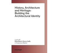 History, architecture and heritage: building the architectural identity