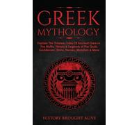 History Brought Alive Greek Mythology (Copertina rigida)
