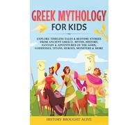 History Brought Alive Greek Mythology For Kids (Copertina rigida)