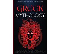 History Brought Alive Greek Mythology (Tascabile)