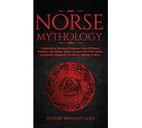 History Brought Alive Norse Mythology (Copertina rigida)