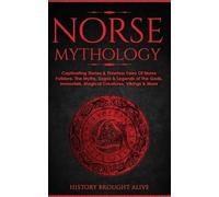 History Brought Alive Norse Mythology (Tascabile)