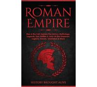 History Brought Alive Roman Empire (Tascabile)