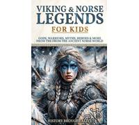 History Brought Alive Viking & Norse Legends For Kids (Copertina rigida)