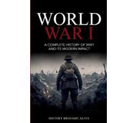 History Brought Alive World War 1 (Tascabile)