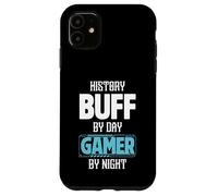 History Buff By Day Gamer By Night Costume per storici Custodia per iPhone 11