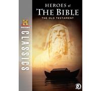 History Classics: Heroes of the Bible, the Old Testament