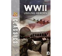 History Classics: WWII Unsung Heroes