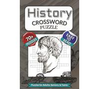 History Crossword Puzzle Book: Crossword Puzzles with Easy to Read Print about History, Renaissance, WW2, and More | 6x9 inches, 140 pages | 70+ Puzzles… Gift for Vacations, Holidays, and Free Times