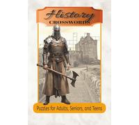 History Crosswords: Crossword Puzzles with Easy to Read Print about History, American History, US History, and More | 6x9 inches, 120 pages| 50+ Puzzles... Gift for Vacations, Holidays
