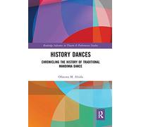 History Dances: Chronicling the History of Traditional Mandinka Dance