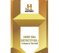 History Deep Sea Detectives U-Boats In The Gulf (DVD)