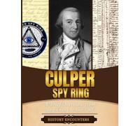 History Encounters Culper Spy Ring (Tascabile)