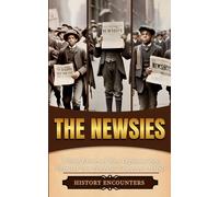 History Encounters The Newsies (Tascabile)