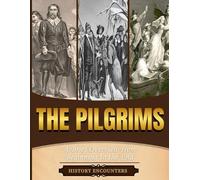 History Encounters The Pilgrims (Tascabile)