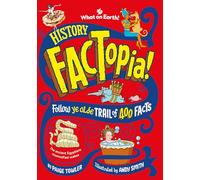 History FACTopia!: Follow Ye Olde Trail of 400 Facts