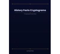 History Facts Cryptograms: Large Print Cryptogram Puzzles - History Facts Edition
