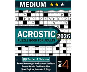 History Fun Educational Acrostic Puzzles Vol-04: Human Knowledge & Culture - 80 Acrostic Puzzles on General Facts, World Music, Art, Mind, Capitals & Flags for Adults and Seniors